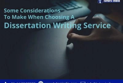 Some-Considerations-To-Make-When-Choosing-A-Dissertation-Writing-Service